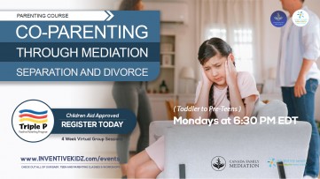 Co-Parenting Through Mediation, Separation and Divorce Parenting Course (Mondays in August)